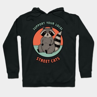 Support your local street cats Hoodie